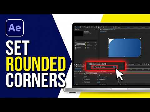 How to Set Rounded Corners to Rectangle in After Effects 2026 (Simple Guide)