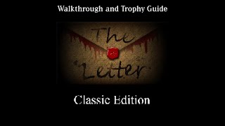 The Letter: Classic Edition - Walkthrough | Trophy Guide | Achievement Guide