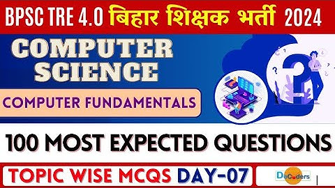 BPSC TRE 4.0 Computer Fundamental - 7 | Most Expected Questions | #bpsc #tre4 #bpsccomputerscience