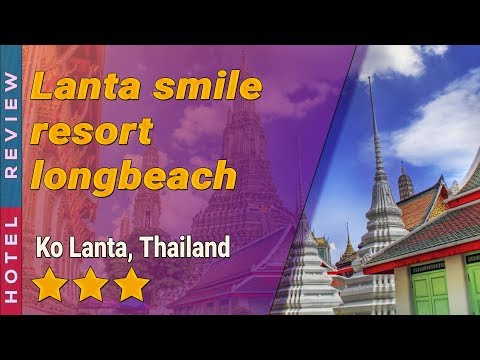 Lanta smile resort longbeach hotel review | Hotels in Ko Lanta | Thailand Hotels