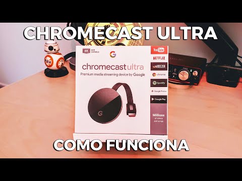 GOOGLE CHROMECAST ULTRA COMO FUNCIONA Y VENTAJAS