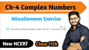 Question 11 of  Miscellaneous Exercise Chapter 4 Complex Numbers Class 11th Maths New NCERT