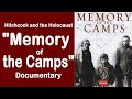 Memory of The camps -Hitchcock- Documentary