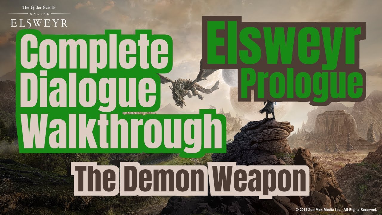 ESO Elsweyr Prologue The Demon Weapon Full Dialogue Walkthrough YouTube
