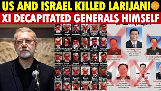 Breaking Larijani Killed Irans Generals Destroyedxi Jinping Does It Himself No Us Needed