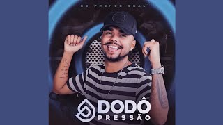 Dodô Pressão - 4 da Manhã (Áudio Oficial)