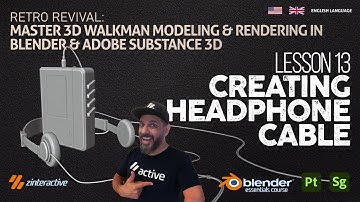 Lesson 13: Creating Headphone Cable – Walkman 3D Course (Blender & Substance)