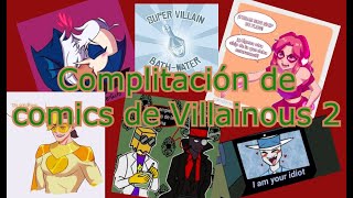 COMPILACIÓN DE COMICS VILLAINOUS 2 ? - By- El pandicornio UwU