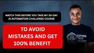 Watch This Before You Take My 30-Day Ai Automation Challenge Course