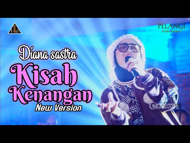 KISAH KENANGAN - DIANA SASTRA -  NEW VERSION DLS LIVE MUSIC class=