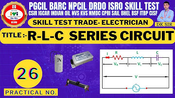 R-L-C Series Circuit In Hindi | R-L-C सीरीज सर्किट#pgcilskilltest#npcilskilltest#barcskilltest