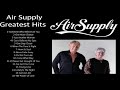 Air Supply Greatest Hits [Full Album]