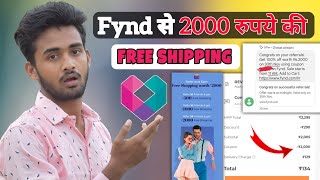 Fynd App Free Shopping | Free Shipping App ? Fynd 2000 Free Shopping | Free Shipping | Fynd App screenshot 2