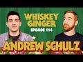 Whiskey Ginger - Andrew Schulz 3.0 - #114