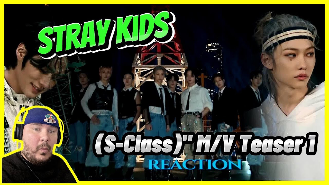 Stray Kids "특(S-Class)" M/V Teaser 1 | REACTION!!!! - YouTube