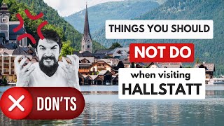 Things you should NOT do in Hallstatt  Travel Guide | 2023