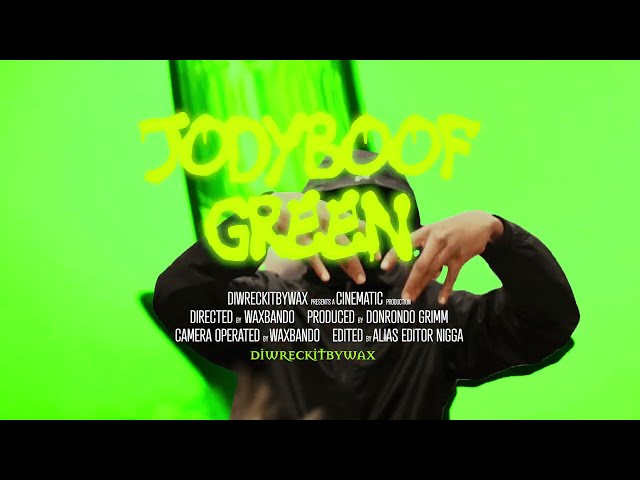 ST6JodyBoof - Green ( Official Video ) Dir. @Waxbando class=