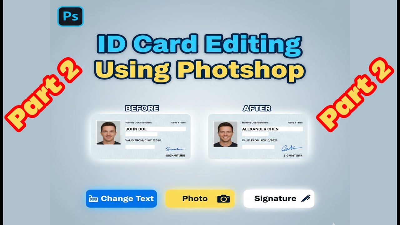 Edit ID Card in Photoshop Like a Pro | Change Text, Photo & Signature ...
