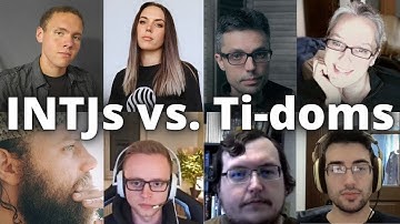 INTJ vs Ti-dom (ISTP & INTP) w/ AsuraPsych, LiJo, Holly, Spacey, Binyamin, Michael, Josh & Dominic