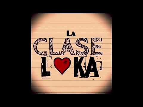 La Clase Loka - Amor Amor (Audio)