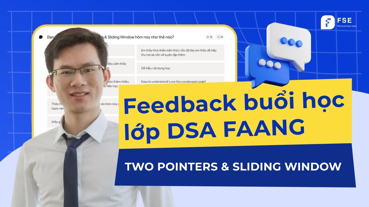 [DSA FAANG] Feedback buổi học Two Pointers & Sliding Window tại FSE ...