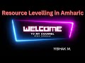 Resource Levelling in Amharic, 2023|How to Allocate and Level Resource|በ አማርኛ