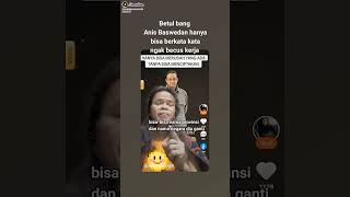 Anis Baswedan tidak.bida memimpin bu, prestasi saja Gubernur terbodoh di dunia .