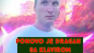 Ponovo Je Dragan Sa Klavirom