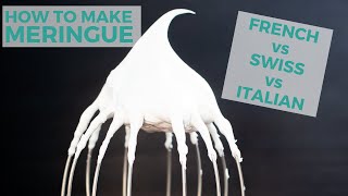 How to Make Meringue: French vs Swiss vs Italian