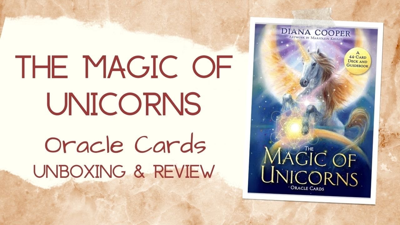 The Magic of Unicorns Oracle Cards Unboxing and Review - YouTube