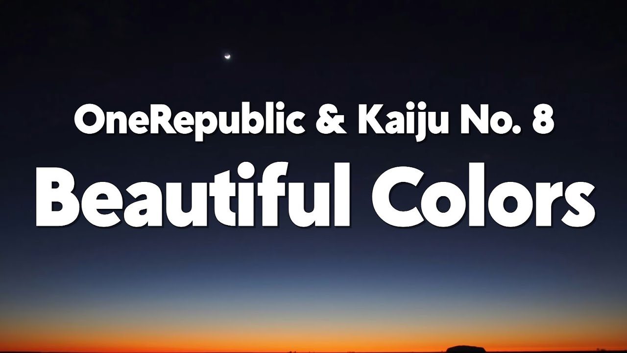 OneRepublic - Beautiful Colors (from Kaiju No. 8)