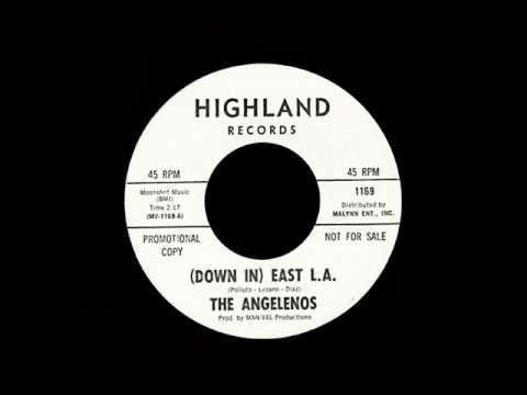 The Angelenos - (Down In) East L.A.