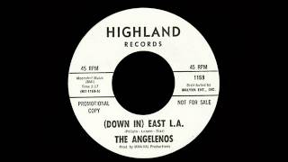 The Angelenos - (Down In) East L.A.