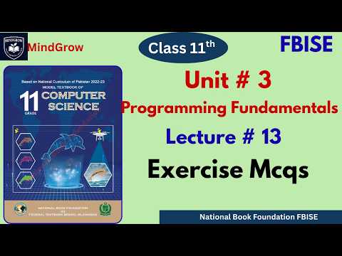 Unit 3 Programming Fundamentals | Exercise MCQS | Computer Science Class 11 FBISE | NBF