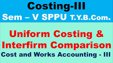 Uniform Costing and Interfirm Comparison MCQs with Explanation