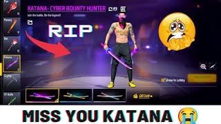 KATANA REMOVED IN FREEFIRE 😱 BYE BYE  KATANA 😭 RIP KATANA 😓 ONLY 0.0001% PLAYERS KNOW ABOUT😱 screenshot 3