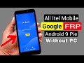 All Itel Bypass Google Account/FRP Lock |ANDROID 9 (Without PC)