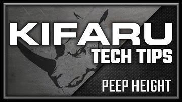 TECH TIPS: Peep Height