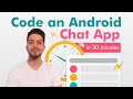 Code an Android Chat App in 30 minutes