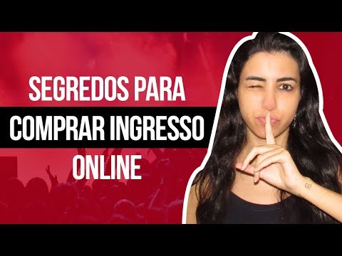 Vídeo: Como Conseguir Um Ingresso