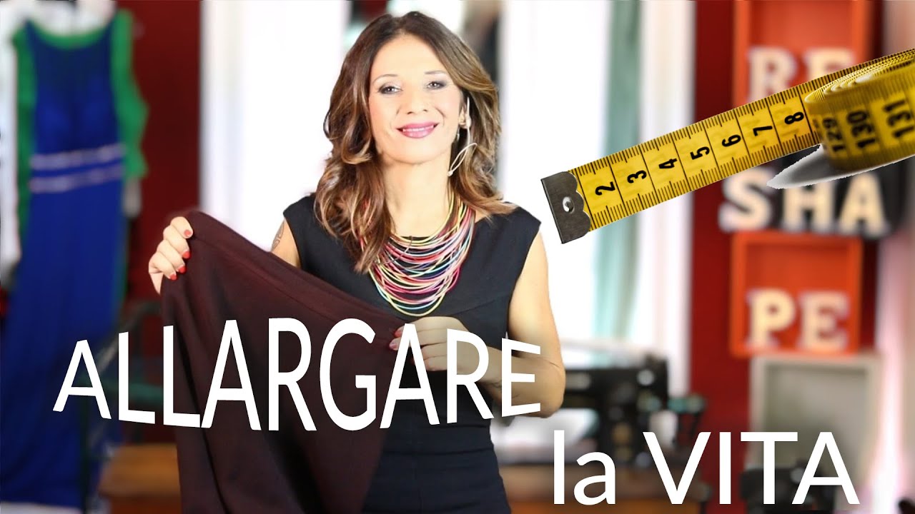 reshapeyourstyle Come ALLARGARE la vita a una GONNA !!! - YouTube