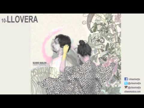 Ulises Hadjis — Ulises Hadjis - Lloverá (Audio)