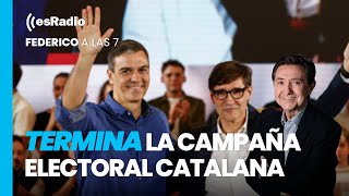 Tertulia de Federico: Termina la campaña electoral catalana del hartazgo