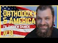 Fr andrew damick orthodoxy in america and the rise of catechumens