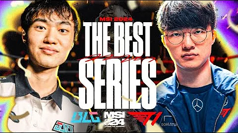 THE BEST SERIES ALL YEAR - T1 VS BLG ELIMINATION MATCH - MSI 2024 - CAEDREL - DayDayNews