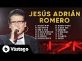 POPURRI JESÚS ADRIÁN ROMERO Que sería de mi, Aquí estoy yo, Como La Brisa - [Audio Oficial]