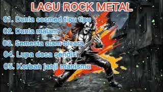LAGU ROCK METAL 🔴 DUNIA SOSMED TIPU TIPU,SEMESTA ALAM BICARA