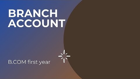 BRANCH ACCOUNT B.COM PART 1 SOLUTION OF DR.SM SHUKLA ..!!!#branchaccount#bcom