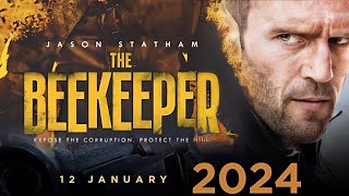The Beekeeper 2024 Movie |Jason Statham, Emmy Raver-Lampman, Josh Hutcherson |Review And Facts