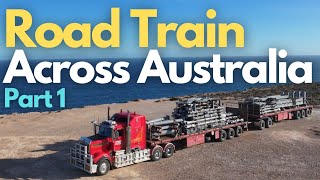 Road Train Across Australia  Newcastle to Port Hedland  Part 1